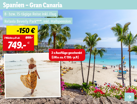 Spanien - Gran Canaria, 7 Nächte p.P. ab 749€