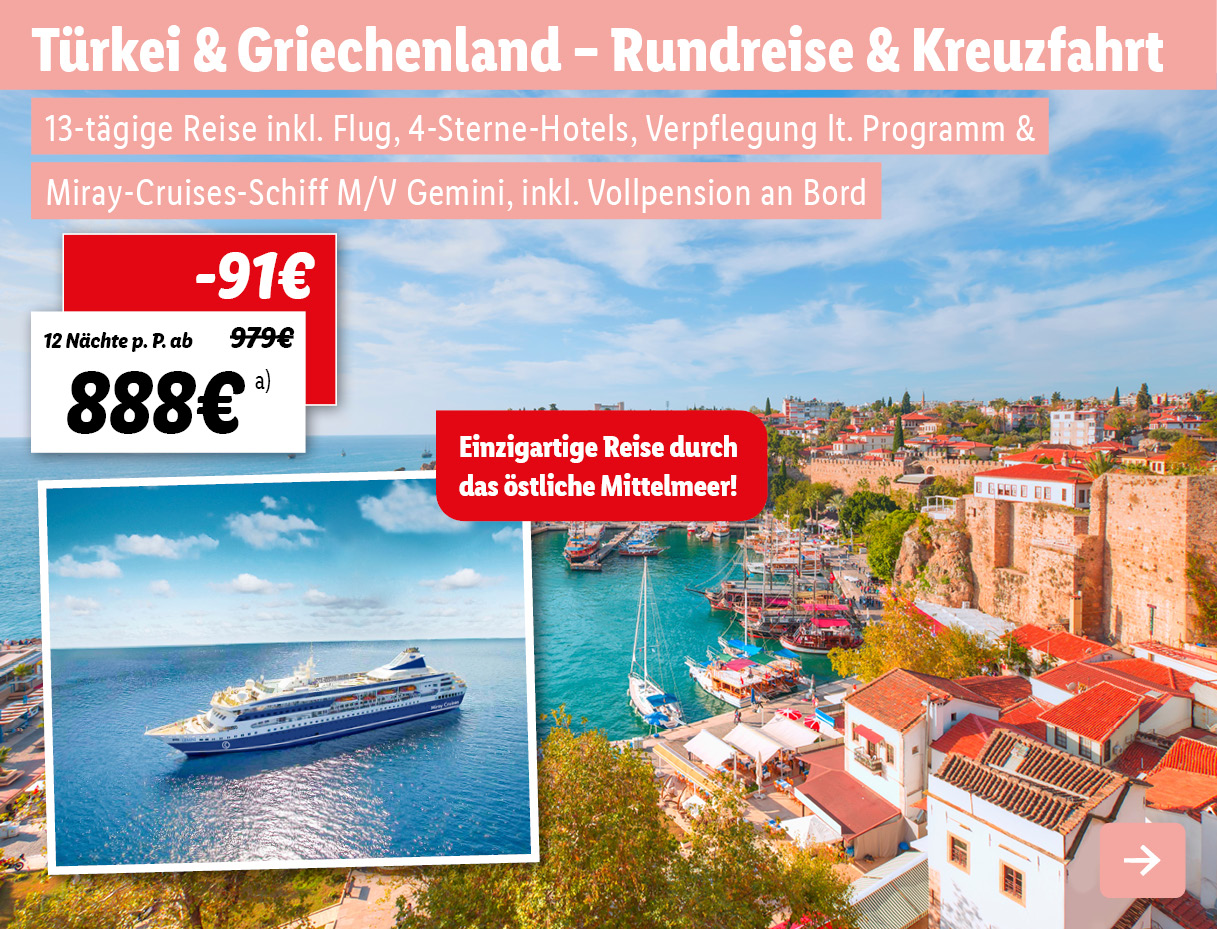 Türkei & Griecheland - Rundreise