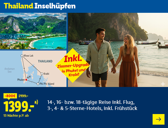 Thailand Inselhüpfen. Angeboten wird eine 14-, 16- bzw. 18-tägige Reise inkl. Flug, 3-, 4- & 5-Sterne-Hotels, inkl. Frühstück. Ab 1399,- € pro Person für 13 Nächte (statt 2199,- €, 800,- € gespart). Inkl. Zimmer-Upgrade in Phuket und Krabi! Jetzt buchen.