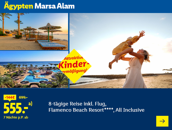 Ägypten Marsa Alam. Angeboten wird eine 8-tägige Reise inkl. Flug, Flamenco Beach Resort****, All Inclusive. Ab 555,- € pro Person für 7 Nächte (statt 699,- €, 144,- € gespart). Attraktive Kinderermäßigung! Jetzt buchen.