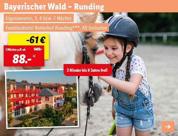 Bayerischer Wald – Runding, 3 Nächte p.P. ab 88€