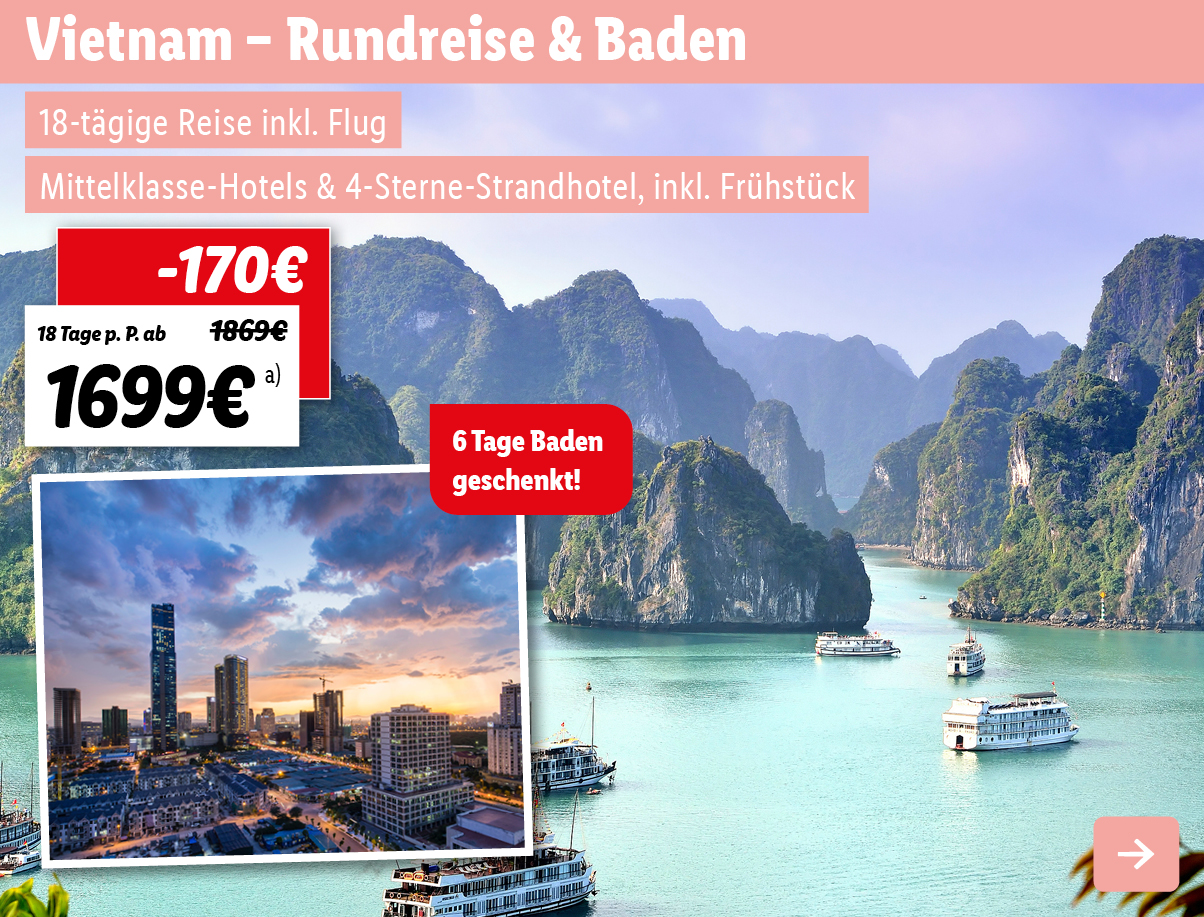 Vietnam - Rundreise & Baden in Mui Ne