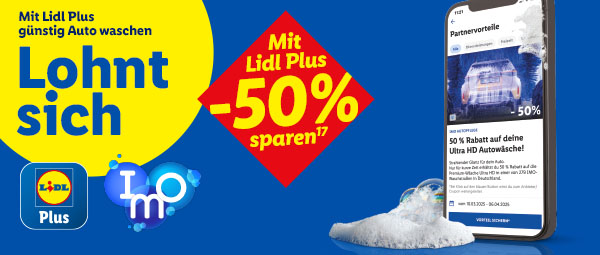 Mit Lidl Plus günstig Auto waschen