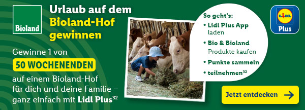 Urlaub auf dem Bioland-Hof gewinnen mit Lidl Plus³²