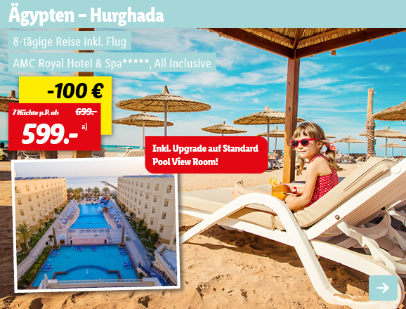 Ägypten - Hurghada, 7 Nächte p.P. ab 599€