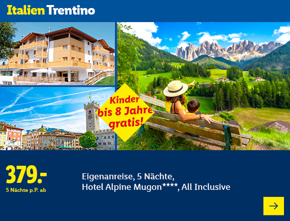Italien Trentino. Angeboten wird eine Eigenanreise für 5 Nächte im Hotel Alpine Mugon****, All Inclusive. Ab 379,- € pro Person für 5 Nächte. Kinder bis 8 Jahre gratis! Jetzt buchen.