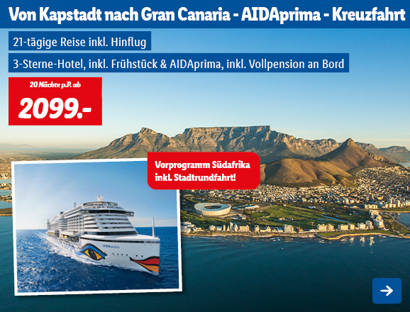 21-tägige AIDAPrima Kreuzfahrt von Kapstadt nach Gran Canaria. Die Reise beinhaltet den Hinflug, Übernachtung in einem 3-Sterne-Hotel inklusive Frühstück und die Kreuzfahrt mit der AIDAPrima inklusive Vollpension an Bord. Der Preis beginnt ab 2099,- € pro Person für 20 Nächte. Ein Vorprogramm Südafrika inklusive Stadtrundfahrt ist ebenfalls enthalten. Jetzt buchen.