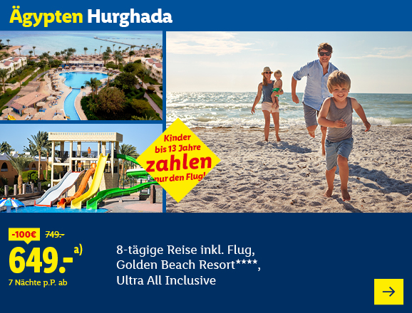 Ägypten Hurghada, eine 8-tägige Reise in das Golden Beach Resort, 4 Sterne mit Ultra All Inclusive, inklusive Flug. Preis ab 649,- € pro Person für 7 Nächte, gespart werden 100,- €. Im Angebot ist außerdem inbegriffen, dass Kinder bis 13 Jahre nur den Flug bezahlen.