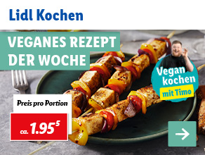 Lidl Kochen – Veganes Rezept der Woche