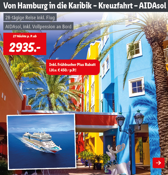 Von Hamburg in die Karibik – Kreuzfahrt – AIDAsol
