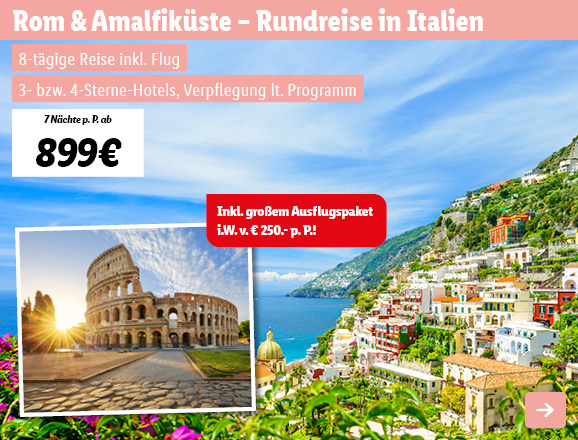 Rom & Amalfiküste - Rundreise in Italien