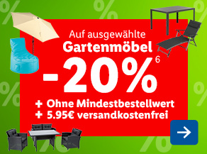 Auf ausgewählte Gartenmöbel -20%