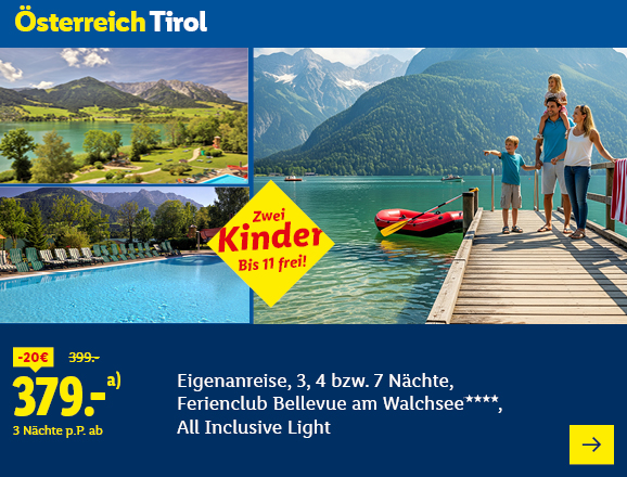 Österreich Tirol. Angeboten wird eine Eigenanreise für 3, 4 bzw. 7 Nächte im Ferienclub Bellevue am Walchsee****, All Inclusive Light. Ab 379,- € pro Person für 3 Nächte (statt 399,- €, 20,- € gespart). Zwei Kinder bis 11 frei! Jetzt buchen.
