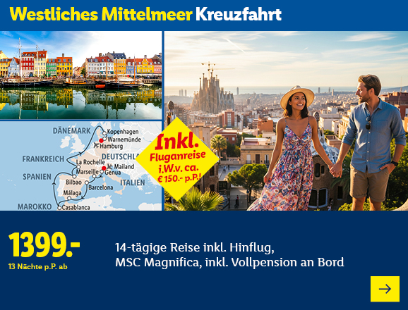 Westliches Mittelmeer Kreuzfahrt. Angeboten wird eine 14-tägige Reise inkl. Hinflug, MSC Magnifica, inkl. Vollpension an Bord. Ab 1399,- € pro Person für 13 Nächte. Inkl. Fluganreise i.W.v. ca. € 150,- p.P.! Jetzt buchen.