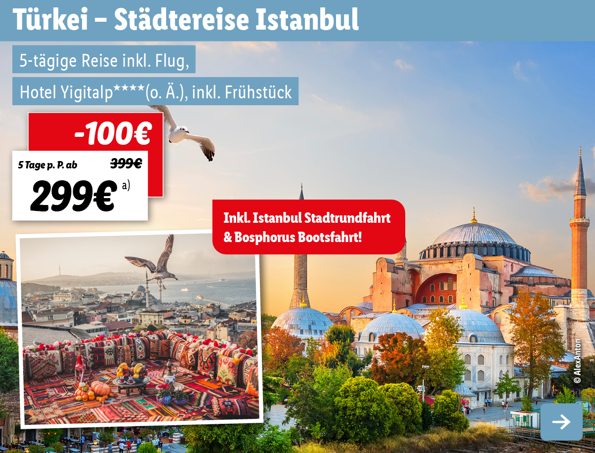 Türkei - Städtereise Istanbul