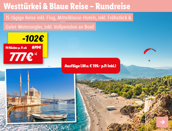 Westtürkei & Blaue Reise - Rundreise