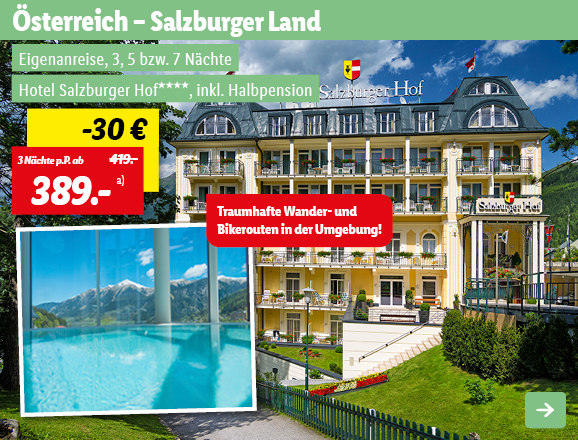Österreich - Bad Gastein, 3 Nächte p.P. ab 389€
