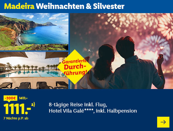 Madeira Weihnachten & Silvester. Angeboten wird eine 8-tägige Reise inkl. Flug, Hotel Vila Galé****, inkl. Halbpension. Ab 1111,- € pro Person für 7 Nächte (statt 1411,- €, 300,- € gespart). Garantierte Durchführung! Jetzt buchen.