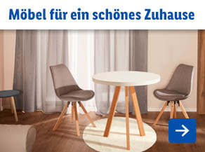 Möbel für ein schönes Zuhause