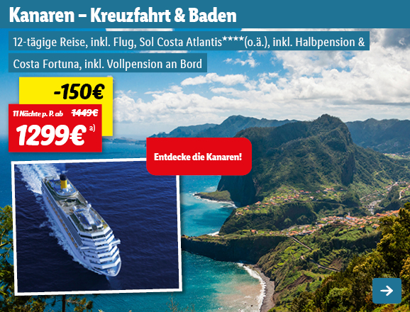 Kanaren - Kreuzfahrt, 11 Nächte p.P. ab 1299€
