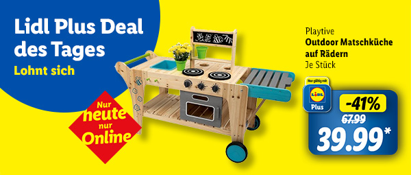 Lidl Plus Deal des Tages. Nur heute nur Online. Playtive Outdoor Matschküche auf Rädern. Je Stück 41% günstiger für 39,99€* mit Lidl Plus