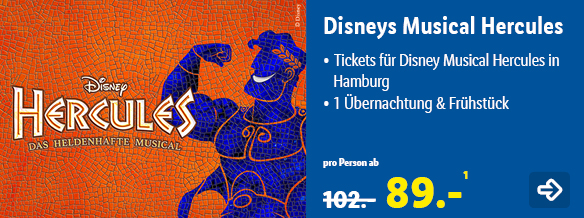 Disneys Musical Hercules, p.P. ab 89€