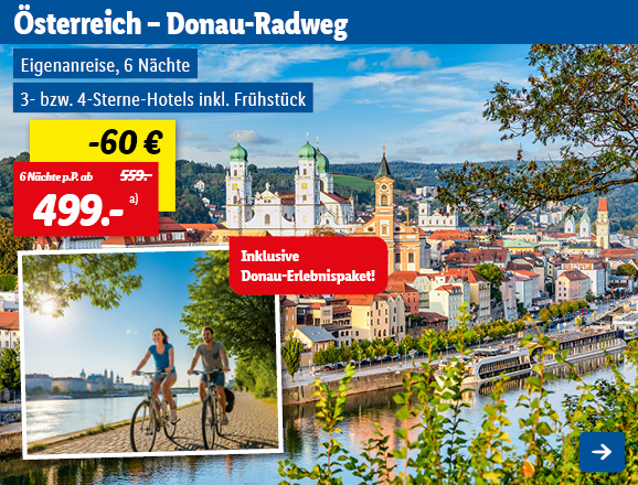 Urlaub am Donau-Radweg in Österreich. Angeboten wird eine Eigenanreise für 6 Nächte in 3- bzw. 4-Sterne-Hotels inklusive Frühstück. Der Preis beträgt ab 499,- € pro Person für 6 Nächte, statt 599,- €, wodurch 60,- € gespart werden. Zudem ist ein 'Inklusives Donau-Erlebnispaket!' enthalten. Jetzt buchen.