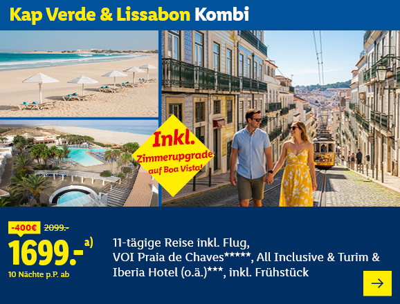 Kap Verde & Lissabon Kombi. Angeboten wird eine 11-tägige Reise inkl. Flug, VOI Praia de Chaves*****, All Inclusive & Turim Iberia Hotel (o.ä.)***, inkl. Frühstück. Ab 1699,- € pro Person für 10 Nächte (statt 2099,- €, 400,- € gespart). Inkl. Zimmerupgrade auf Boa Vista! Jetzt buchen.
