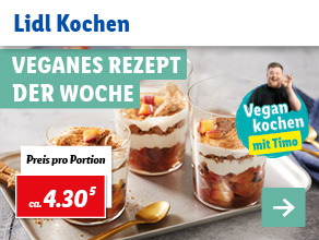 Lidl Kochen – Veganes Rezept der Woche