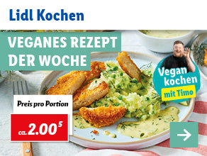 Lidl Kochen – Veganes Rezept der Woche