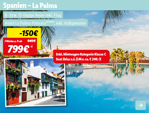 Spanien - La Palma, 7 Nächte p.P. ab 799€