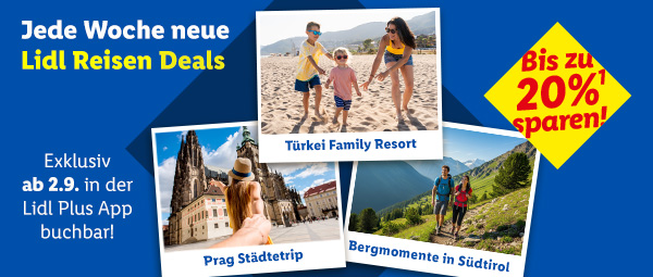 Lidl Reisen Deals, jede Woche neu. Nur in der App bis zu 20% sparen. Exklusiv ab 2.9.: Türkei Family Resort, Prag Staedtetrip, Bergmomente in Suedtirol. Lidl Plus App öffnen oder herunterladen.