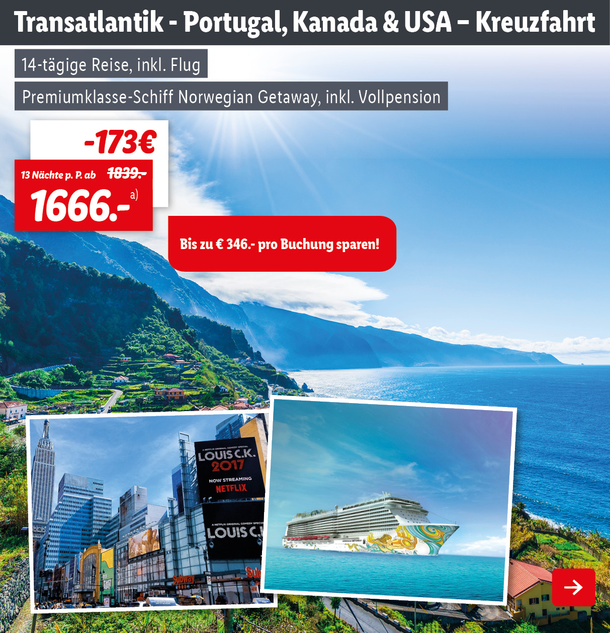 Transatlantik - Portugal, Kanada & USA - Kreuzfahrt