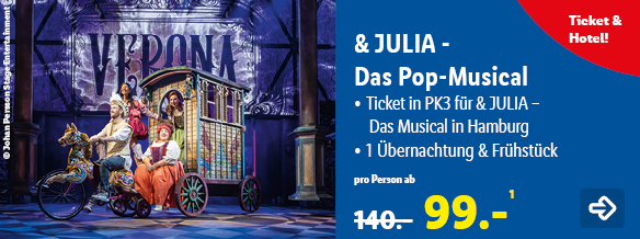 &Julia - Das Pop Musical in Hamburg, p.P. ab 99€