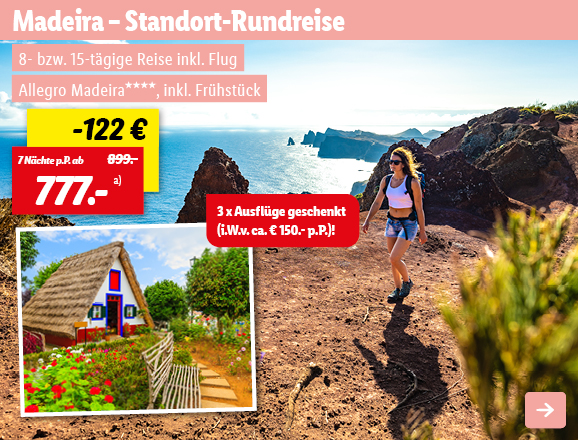Madeira - Standort Rundreise, 7 Nächte p.P. ab 777€