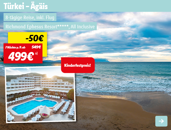 Türkei - Ägäis, 7 Nächte p.P. ab 499€