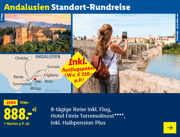 Andalusien Standort-Rundreise. Angeboten wird eine 8-tägige Reise inkl. Flug im Hotel Fénix Torremolinos****, inkl. Halbpension Plus. Ab 888,- € pro Person für 7 Nächte (statt 1138,- €, 250,- € gespart). Inkl. Ausflugspaket i.W.v. € 320.- p.P.!