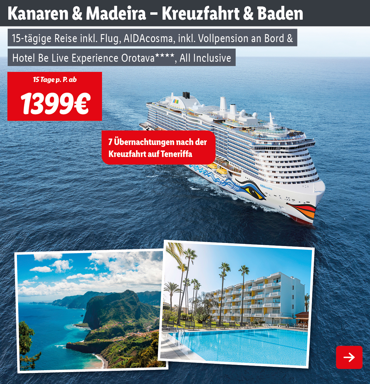 Kanaren & Madeira - Kreuzfahrt & Baden - AIDAcosma & 4* Hotel Be Live Experience Orotava