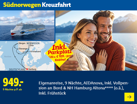 Südnorwegen Kreuzfahrt. Angeboten wird eine Eigenanreise für 9 Nächte auf der AIDANova, inkl. Vollpension an Bord & NH Hamburg Altona**** (o.ä.), inkl. Frühstück. Ab 949,- € pro Person für 9 Nächte. Inkl. Parkplatz i.W.v. € 109,- pro Kabine! Jetzt buchen.
