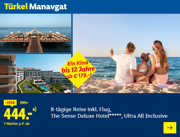 Türkei Manavgat. Angeboten wird eine 8-tägige Reise inkl. Flug, The Sense Deluxe Hotel*****, Ultra All Inclusive. Ab 444,- € pro Person für 7 Nächte (statt 599,- €, 155,- € gespart). Ein Kind bis 12 Jahre ab € 179,-! Jetzt buchen.