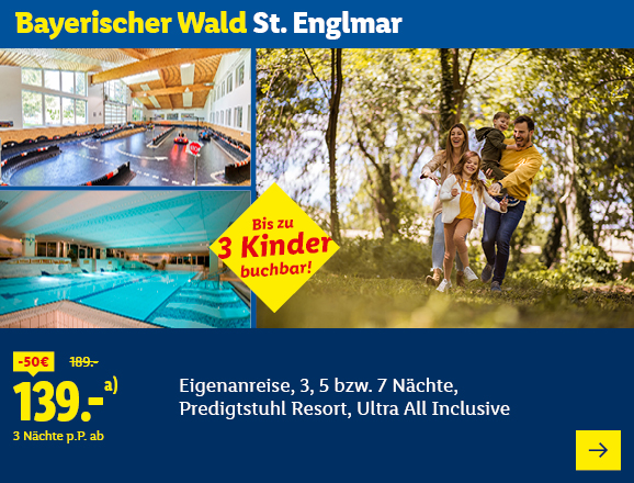 Bayerischer Wald St. Englmar. Angeboten wird eine Eigenanreise für 3, 5 bzw. 7 Nächte im Predigtstuhl Resort, Ultra All Inclusive. Ab 139,- € pro Person für 3 Nächte (statt 189,- €, 50,- € gespart). Bis zu 3 Kinder buchbar! Jetzt buchen.