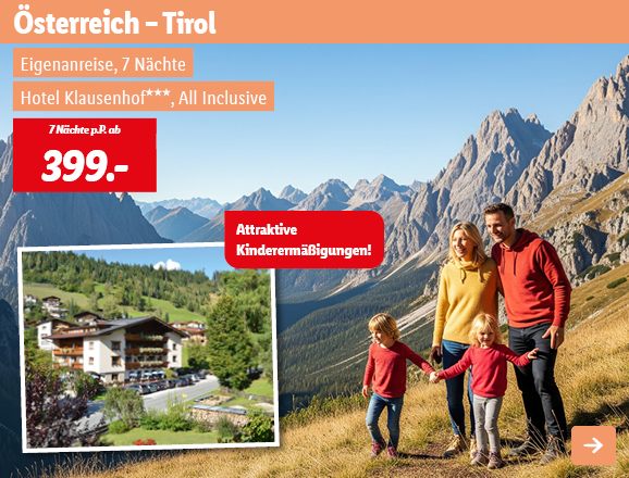 Österreich - Tirol, 7 Nächte p.P. ab 399€