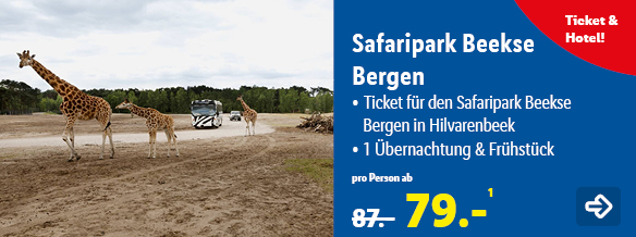 Safaripark Beekse Bergen, p.P. ab 79€