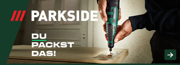 Jetzt in deiner Filiale: Parkside