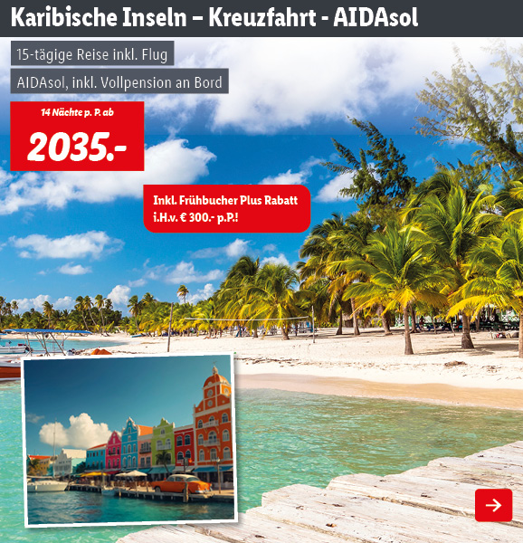 Karibische Inseln - Kreuzfahrt - AIDAsol
