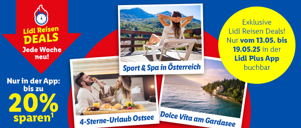 Exklusive Lidl Reisen Deals - Jede Woche neu! Nur in der App: bis zu 20% sparen! Nur vom 13.05. - 19.05.2025 in der App buchbar!