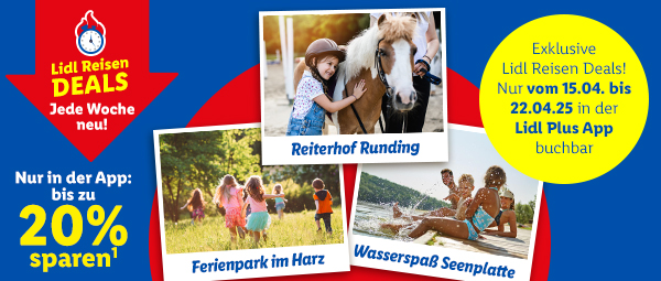 Exklusive Lidl Reisen Deals - Jede Woche neu! Nur in der App: bis zu 20% sparen! Nur vom 15.04. - 22.04.2025 in der App buchbar!