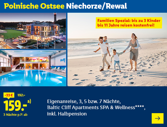 Polnische Ostsee Niechorze/Rewal. Angeboten wird eine Eigenanreise für 3, 5 bzw. 7 Nächte im Baltic Cliff Apartments SPA & Wellness****, inkl. Halbpension. Ab 159,- € pro Person für 3 Nächte (statt 192,- €, 33,- € gespart). Familien-Spezial: bis zu 3 Kinder bis 11 Jahre reisen kostenfrei! Jetzt buchen.