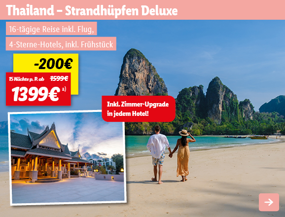 Thailand - Strandhüpfen Deluxe, 15 Nächte p.P. ab 1399€