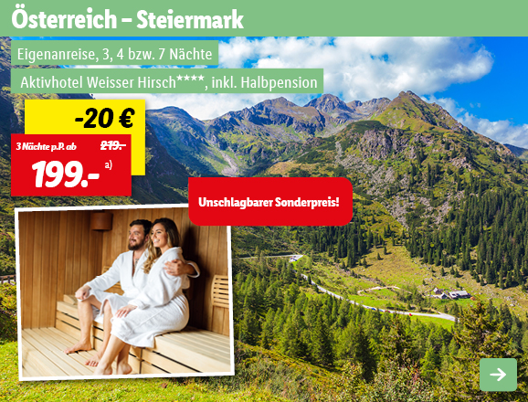 Österreich – Steiermark, 3 Nächte p.P. ab 199€